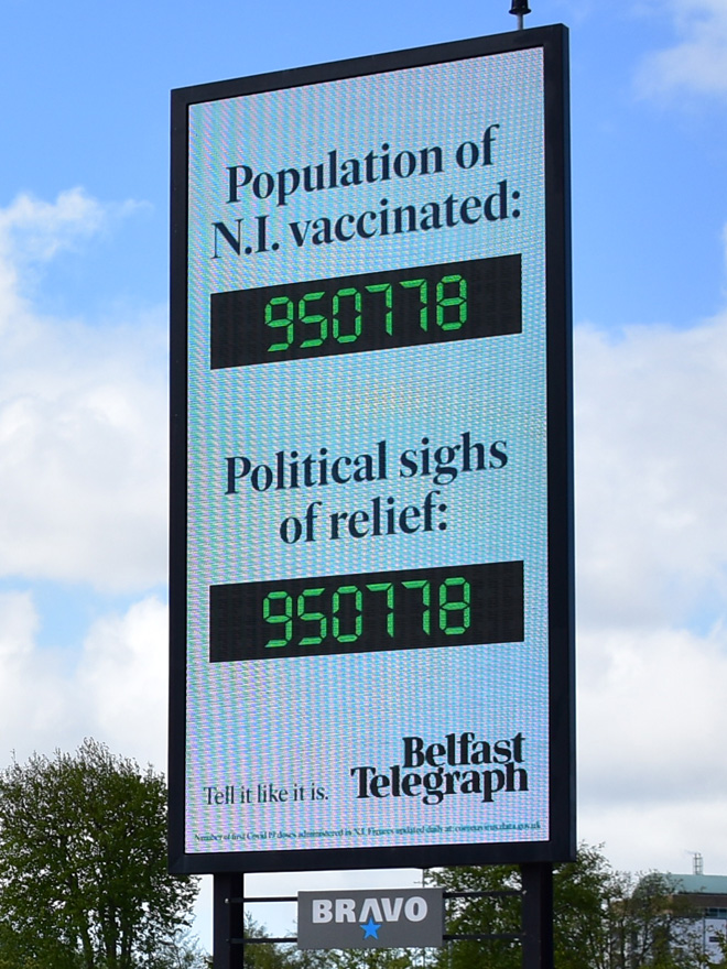 BelfastTelegraph-VaccinesfirstpoliticssecondDynamic-RoadsideDigitalLarge-202110